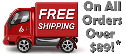 Free Shipping on All Orders Over $89!*